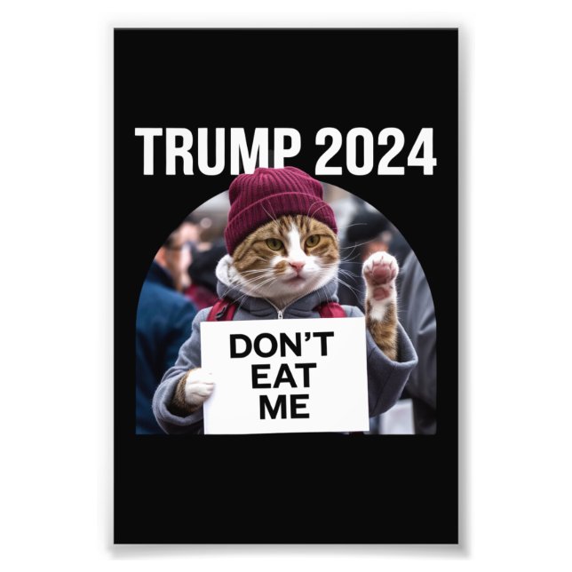 Essen Sie mir keine Katzen für Trump 2024 Fotodruck (Vorne)