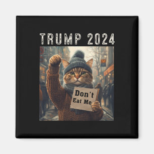 Essen Sie mir keine Katzen für Trump 2024 Magnet