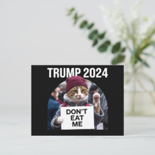 Essen Sie mir keine Katzen für Trump 2024 Postkarte