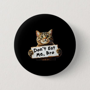 Essen Sie mir keine Katzen für Trump 2024 Trum Won Button