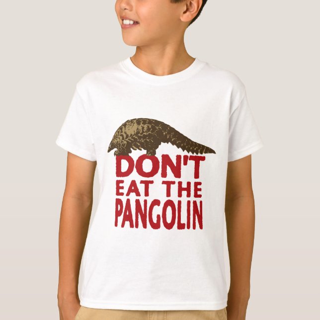 Essen Sie nicht den Pangolin T-Shirt (Vorderseite)