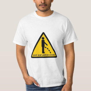 "ESSEN SIE NICHT GELBER SCHNEE" LUSTIGER T-Shirt