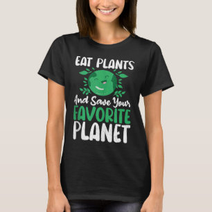 Essen Sie Pflanze und unterstützen Erde Tag Rett P T-Shirt