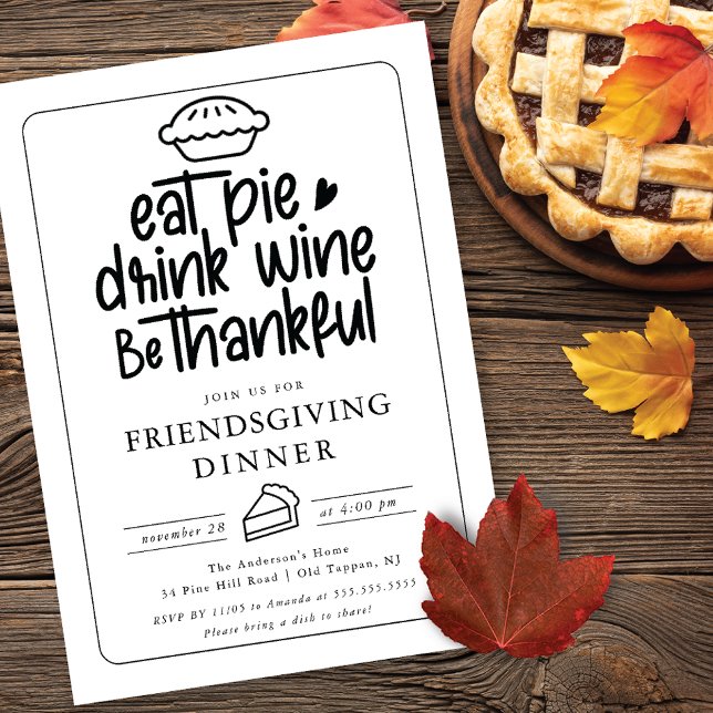 Essen Sie Pie Friendgiving Dinner Einladung (Von Creator hochgeladen)
