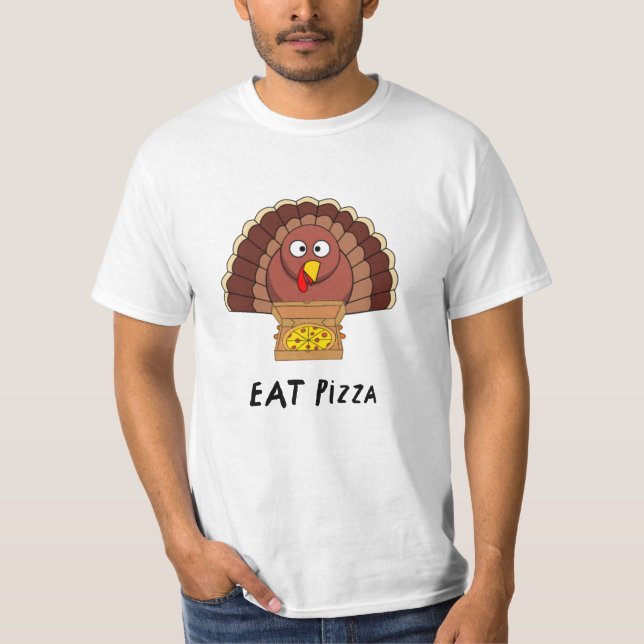 Essen Sie Pizza mit Erntedank Türkei T-Shirt (Vorderseite)