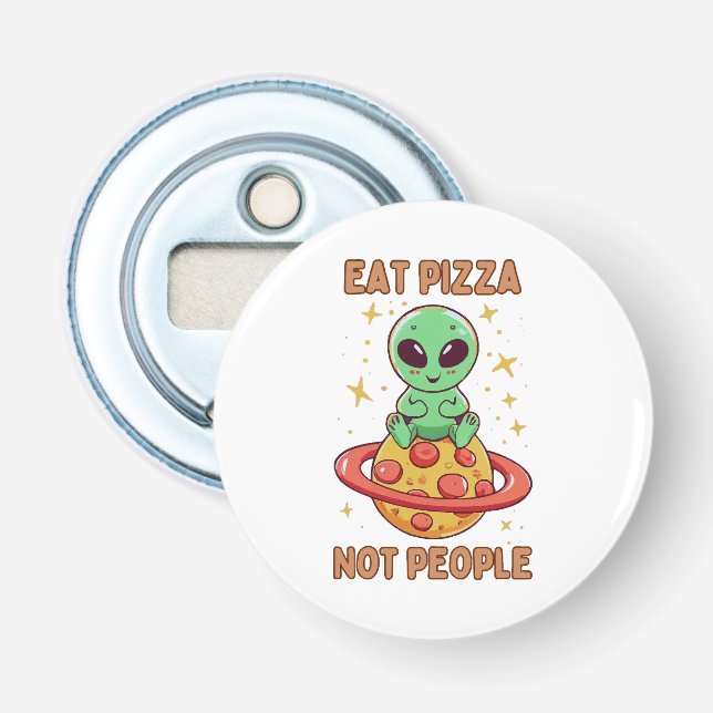 Essen Sie Pizza nicht Leute Flaschenöffner (Vorderseite)