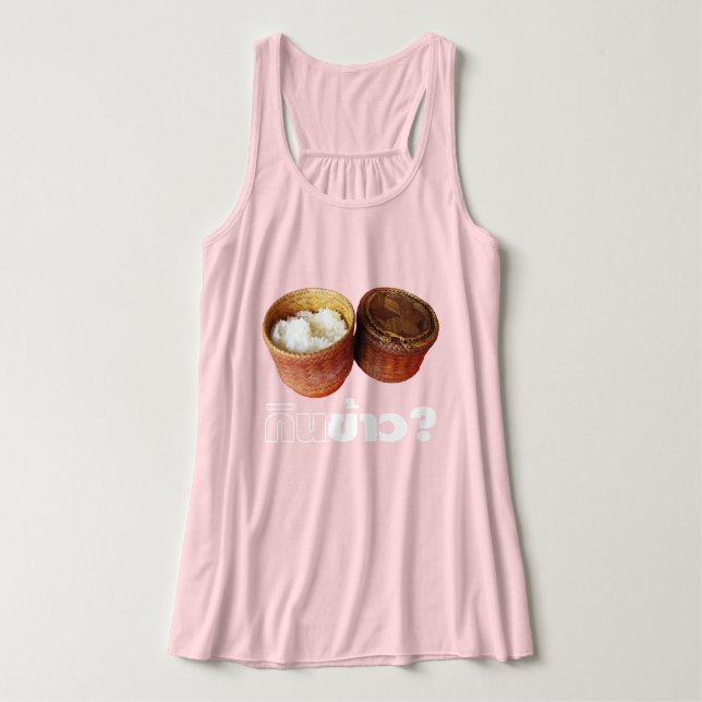 Essen Sie Reis? [Gin Khao?] ... Thai Lao Isan Food Tank Top (Design Vorderseite)
