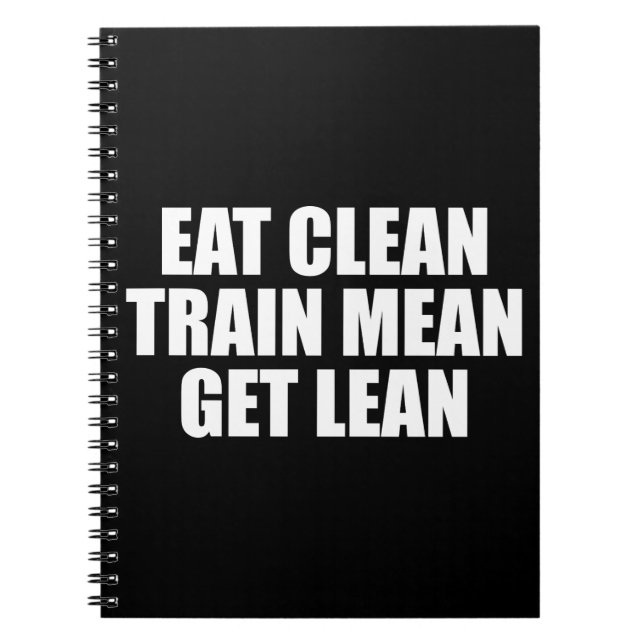 Essen Sie sauber, Zug Gemein, Lean - Workout Notizblock (Vorderseite)