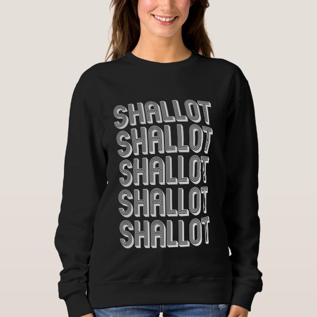 Essen Sie Schalotte Sweatshirt (Vorderseite)