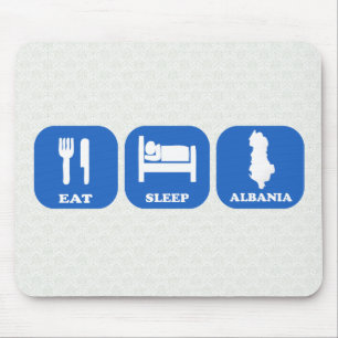 Essen Sie Schlaf Albanien Mousepad