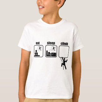 Essen Sie. Schlaf. Aufstieg T-Shirt