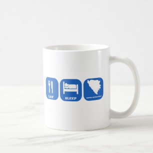 Essen Sie Schlaf Bosnien-Herzegowina Tasse