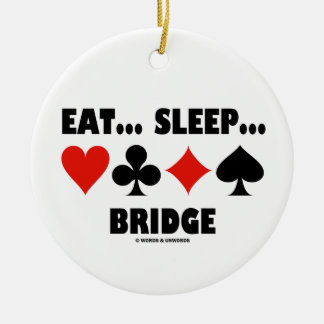 Essen Sie… Schlaf-… Brücke (Brücken-Spiel-Spaß) Keramikornament