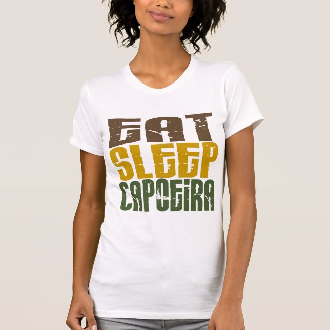 Essen Sie Schlaf Capoeira 1 T-Shirt (Vorderseite)