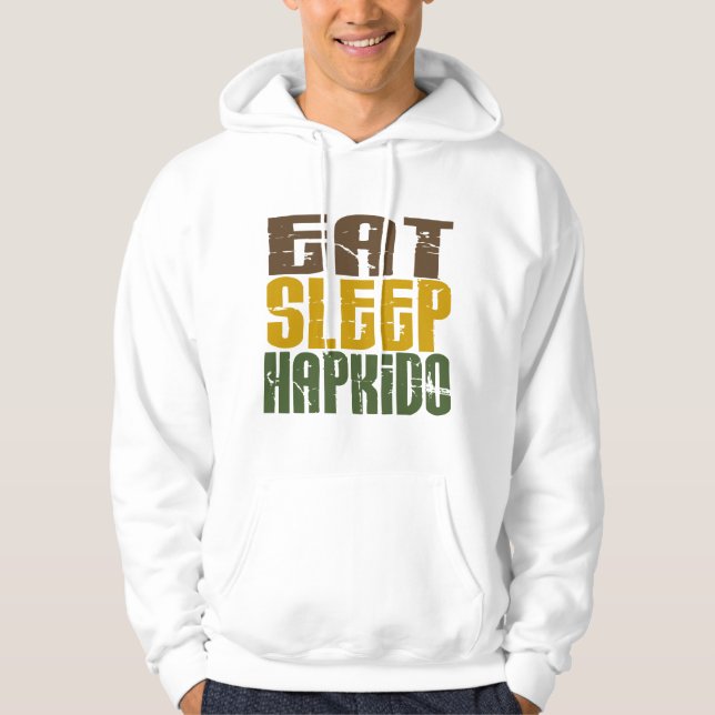 Essen Sie Schlaf Hapkido 1 Hoodie (Vorderseite)