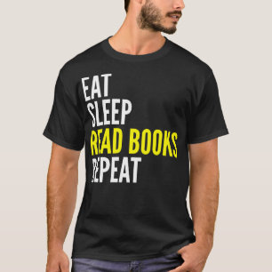 Essen Sie Schlaf lesen Buch-Wiederholungs-lustiges T-Shirt