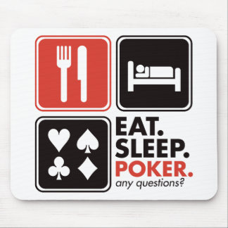 Essen Sie Schlaf-Poker Mousepad