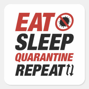Essen Sie Schlaf Quarantäne Quadratischer Aufkleber