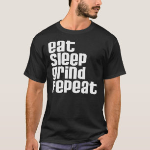 Essen Sie Schlaf-Schleifen-Wiederholung T-Shirt