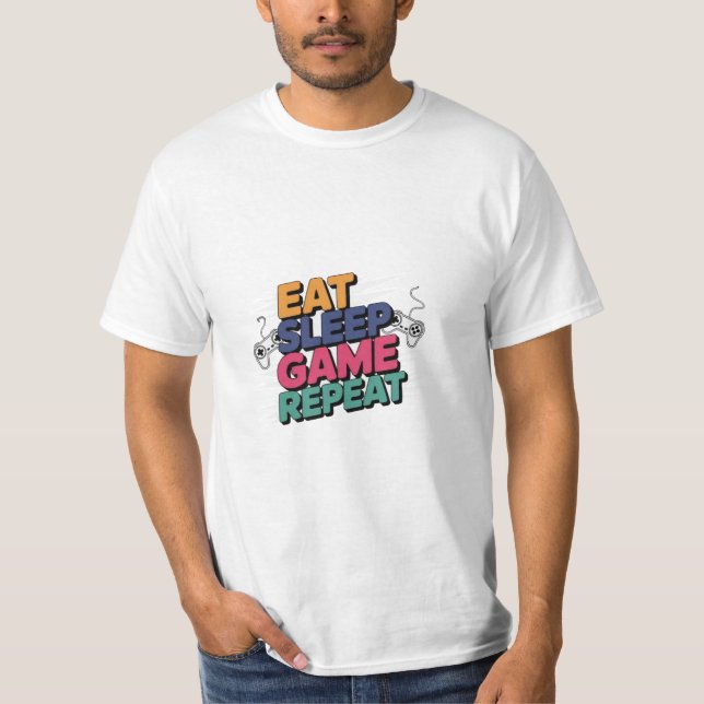 Essen Sie Schlaf-Spiel wiederholen T-Shirt (Vorderseite)