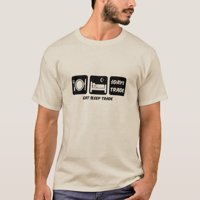 essen Sie Schlaf-Tageshändler T-Shirt (Vorderseite)