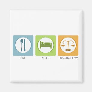 Essen Sie Schlaf, üben Sie Recht Magnet