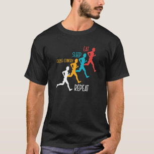 Essen Sie Schlaf überquerte Land Wiederholung läuf T-Shirt