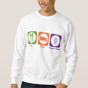 Essen Sie Schlaf vorbereiten Steuern Sweatshirt