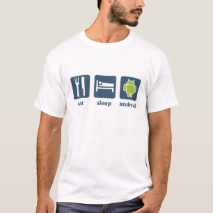 Essen Sie SchlafAndroid T-Shirt