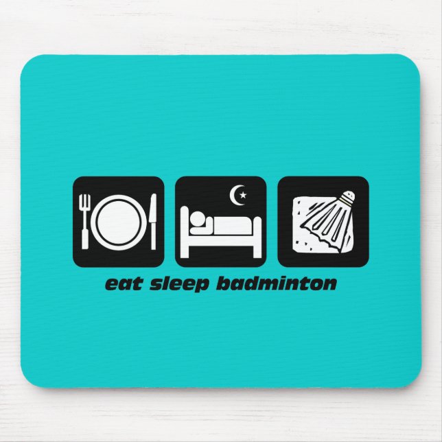 essen Sie Schlafbadminton Mousepad (Vorne)