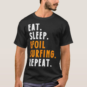 ESSEN SIE SCHLAFEFÖL, UM WIEDERHOLEN ZU KÖNNEN T-Shirt