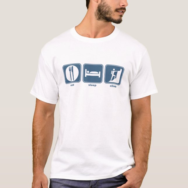 essen Sie, schlafen Sie, klettern Sie T-Shirt (Vorderseite)