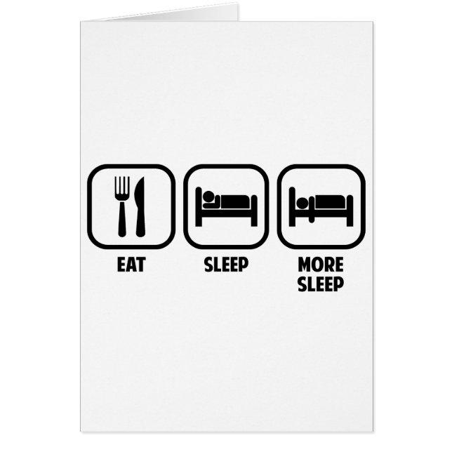 ESSEN SIE, SCHLAFEN SIE, MEHR SCHLAF (Vorne)