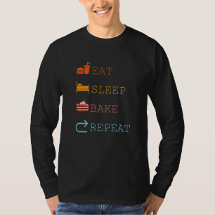 Essen Sie schlafend backen Wiederholung des Kochen T-Shirt