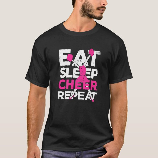 Essen Sie schlafend Cheer Wiederholung für einen C T-Shirt (Vorderseite)