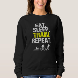 Essen Sie schlafende Bahn wiederholen Triathlon sc Sweatshirt
