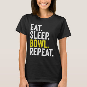 Essen Sie schlafende Bowl Wiederholen Cricket-Bowl T-Shirt