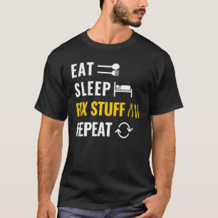 Essen Sie schlafende Fix Stuff Wiederholung Utilit T-Shirt