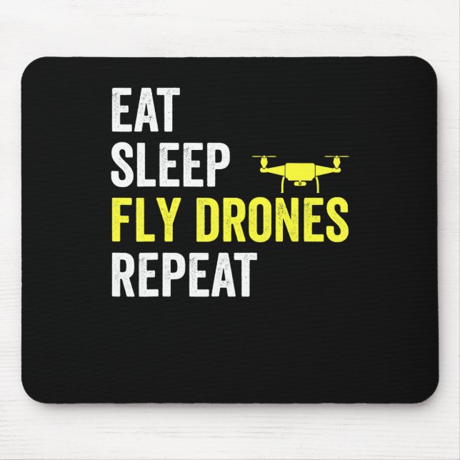 Essen Sie schlafende Fly Drones Wiederholen Drone  Mousepad (Vorne)