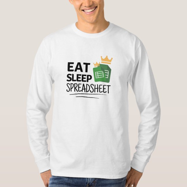 Essen Sie schlafende Tabellenkalkulation T - Shirt (Vorderseite)