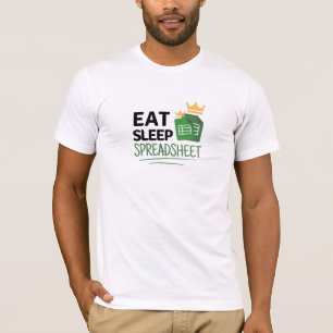 Essen Sie schlafende Tabellenkalkulation T - Shirt