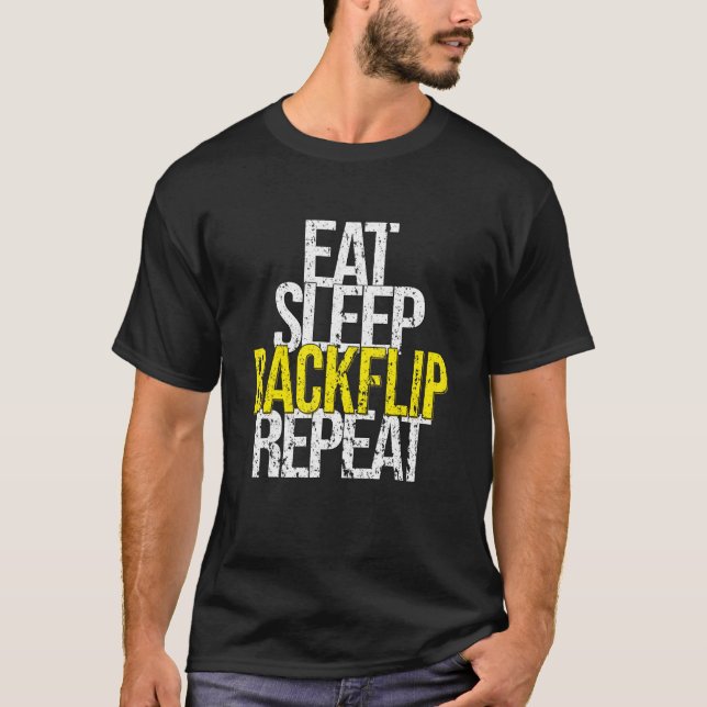 Essen Sie schlafenden Backflip Wiederholung Acroba T-Shirt (Vorderseite)