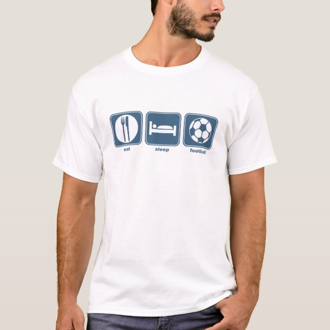 essen Sie Schlaffußball T-Shirt (Vorderseite)