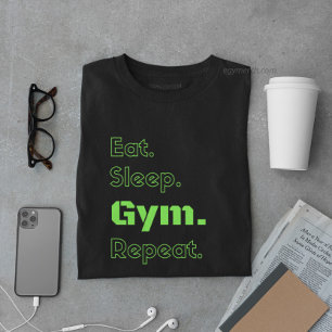 Essen Sie schlafgymnastik wiederholen Motivation Z T-Shirt