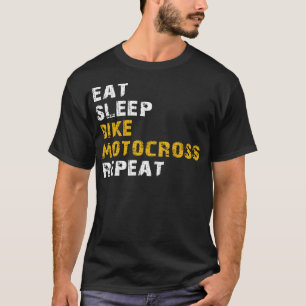 Essen Sie schlafradfahren motocross T-Shirt