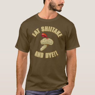 Essen Sie Shiitake und Färbung T-Shirt