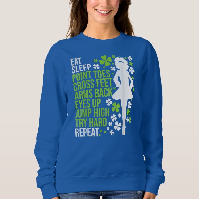 Essen Sie Sle ep Irish Dance Irish Dancer Ceili Re Sweatshirt (Vorderseite)