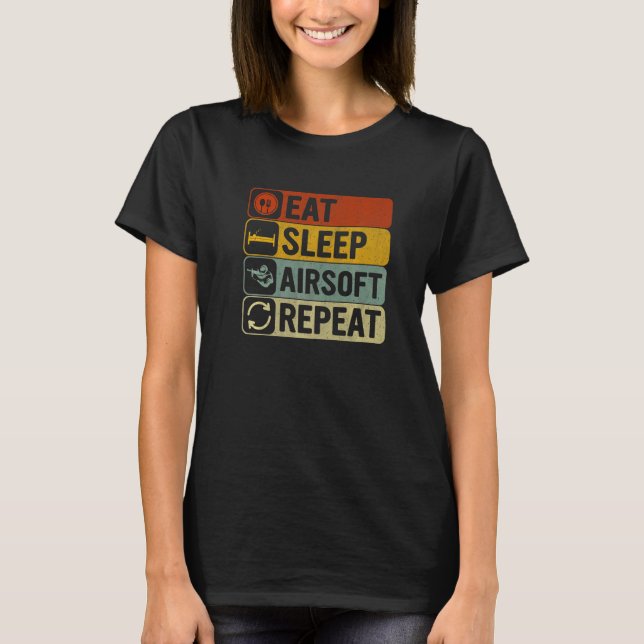 Essen Sie Sleep Airsoft Wiederholung Retro 60er 70 T-Shirt (Vorderseite)