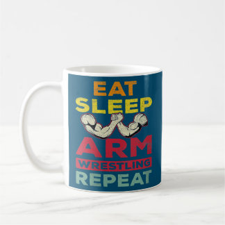 Essen Sie Sleep Arm Wrestling Wiederholen Arm Wres Kaffeetasse