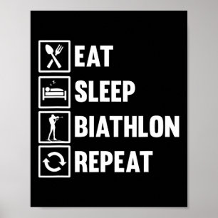 Essen Sie Sleep Biathlon Wiederholungsmotiv für ei Poster